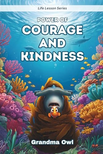Power of Courage and Kindness — book cover