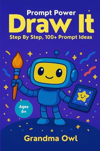 Prompt Power: Draw It! — book cover